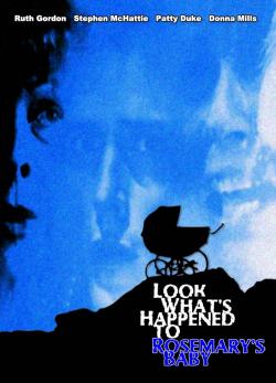 Look What's Happened to Rosemary's Baby (1976)