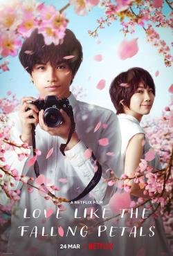 Love Like the Falling Petals (2022)