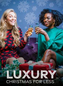 Luxury Christmas for Less (2021)