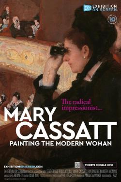Mary Cassatt: Painting the Modern Woman (2023)