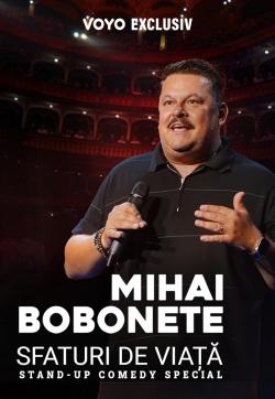 Mihai Bobonete: Life advice (2025)