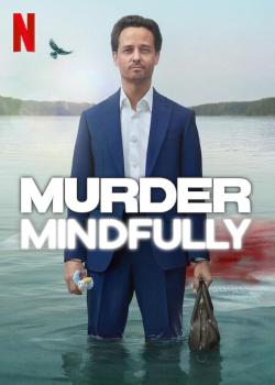 Murder Mindfully (2024)