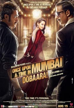 Once Upon a Time in Mumbaai Dobara (2013)
