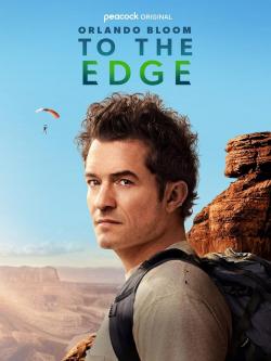 Orlando Bloom: To the Edge (2024)