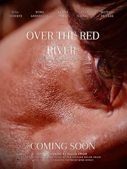 Over The Red River (2024)