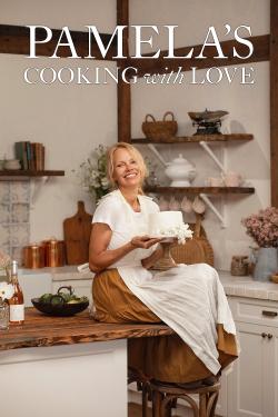 Pamela's Cooking with Love (2025)