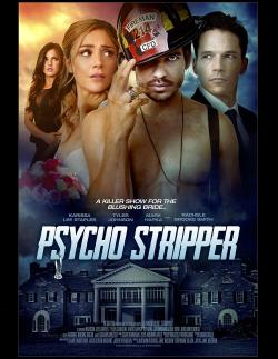 Psycho Stripper (2019)