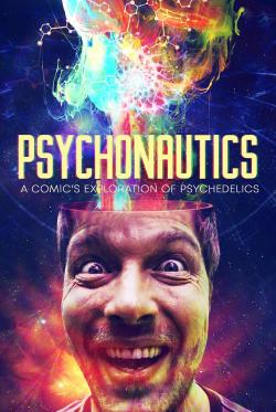 Psychonautics: A Comic's Exploration Of Psychedelics (2019)