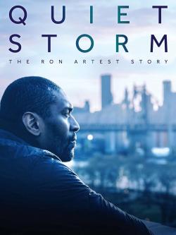Quiet Storm: The Ron Artest Story (2019)