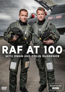 RAF at 100 with Ewan and Colin McGregor (2018)