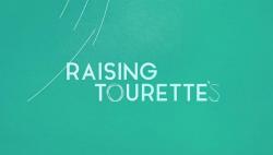 Raising Tourette's (2018)