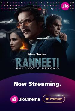 Ranneeti: Balakot & Beyond (2024)