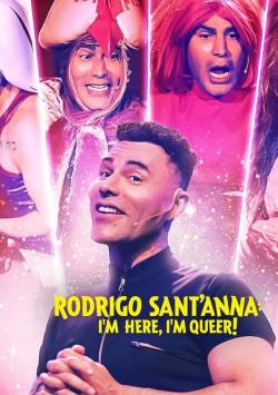 Rodrigo Sant'Anna: Cheguei! (2022)