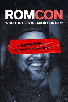 ROMCON: Who the F**k Is Jason Porter? (2025)