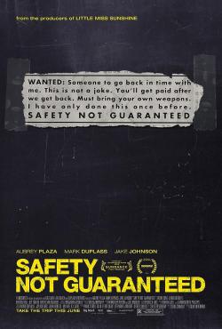 Safety Not Guaranteed (2012)