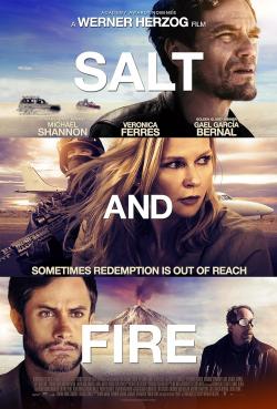 Salt and Fire (2017)