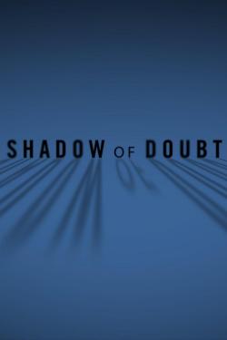 Shadow of Doubt (2016)