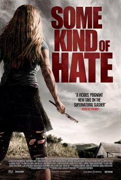 Some Kind of Hate (2015)