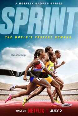 Sprint: The World's Fastest Humans (2024)