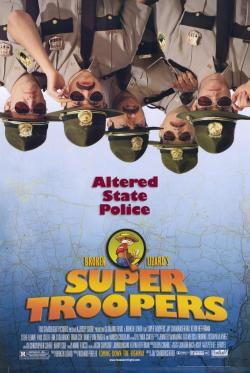 Super Troopers (2002)