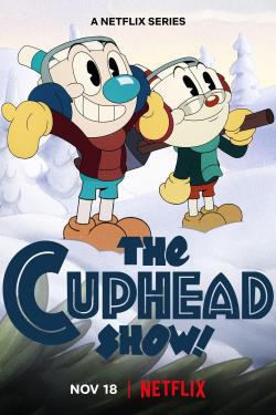 The Cuphead Show! (2022)