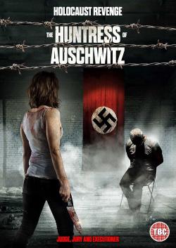 The Huntress of Auschwitz (2023)