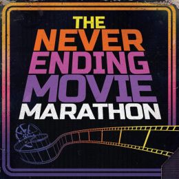 The NeverEnding Movie Marathon (2021)