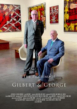 The Pilgrimage of Gilbert & George (2024)