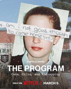 The Program: Cons, Cults, and Kidnapping (2024)