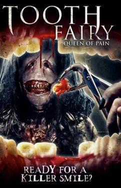 Tooth Fairy: Queen of Pain (2022)