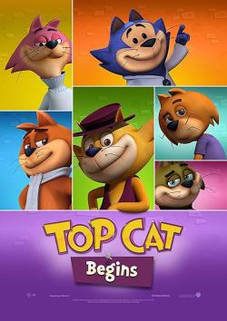 Top Cat Begins (2018)