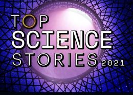 Top Science Stories of (2021) (2021)