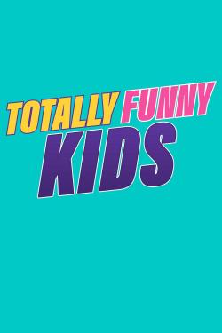 Totally Funny Kids (2024)