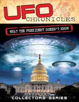 UFO Chronicles: What the President Doesn't Know (2012)