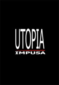 Utopia Impusa (2010)