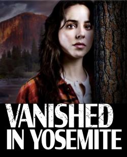Vanished in Yosemite (2023)