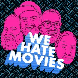 We Hate Movies (2018)