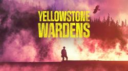 Yellowstone Wardens (2023)